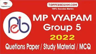 MP VYAPAM GROUP 5 Syllabus 2022 | Questions Paper | Study Material | Important MCQ | Best Books