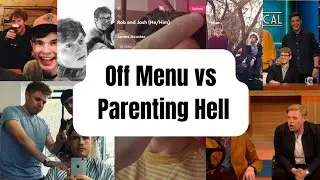Parenting Hell vs Off Menu