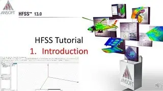HFSS Introduction | Quick and complete Introduction of HFSS | Part-1
