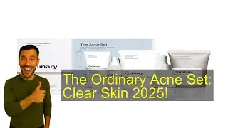 The Ordinary Acne Set: Clear Skin 2025!