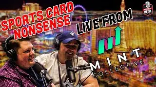 Sports Card Nonsense Hosts Mike Gioseffi & Jesse Gibson LIVE From The MINT | Mojo Sessions #22