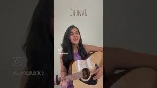 Chunar Female Guitar Cover by Esha Gupta