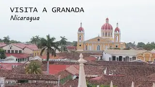 Visita a Granada - Nicaragua