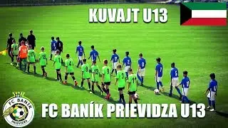 Priateľský FUTBALOVÝ ZÁPAS | FC Baník Prievidza U13 vs reprezentácia KUVAJT U13