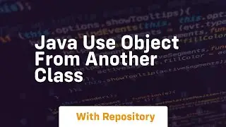 java use object from another class