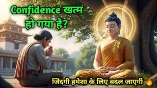 A Buddhist monk transformed a person from zero to hero | 7 most powerful things to boost self-con...