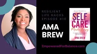 Overcoming Superwoman Syndrome with Ama Brew