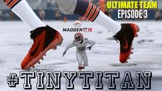 Madden 15 Ultimate Team (Xbox One) With Nadasfan - EP3 (Coin Up & #TinyTitan Challenge)