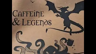 Caffeine and Legends January 2026 Unboxing