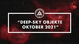 Himmelsvorschau f&uuml;r DeepSky Astrofotografen f&uuml;r Oktober 2021 // Die Kassiopeia im Zenit
