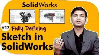 Fully Defining Sketch in SolidWorks - Sketching in SolidWorks - SolidWorks