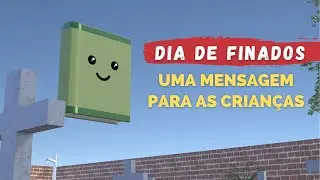 Dia de Finados - Meditação sobre a vida | Desenho Católico | Catequese Infantil