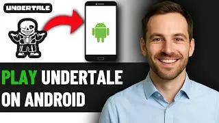 How To Play Undertale On Android Phone 2025 (FULL GUIDE)