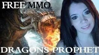 FREE MMO - DRAGON'S PROPHET - CAIYTH THE DRAGON TAMER!