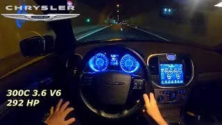 2014 CHRYSLER 300C 3.6 V6 PENTASTAR 292 HP NIGHT POV DRIVE AND TOP SPEED AUTOBAHN (60 FPS)