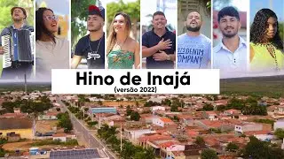 Hino de Inajá - Versão 2022
