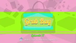Grab Bag | 17 | Blue Heron Games & Thing 12 Games!