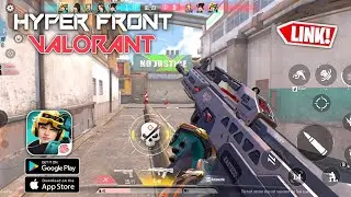 Hyper Front (Valorant Mobile) &mdash; открытая бета-версия игры для Android iOS | Загрузка шутера от первого лица NetEase 2021