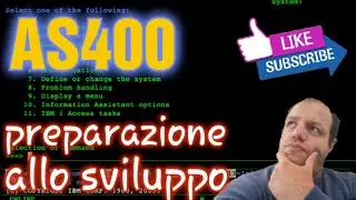 L'IBM AS400, preparazione allo sviluppo