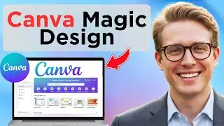Canva Magic Design | Мгновенное создание дизайнов с помощью ИИ (простое руководство)