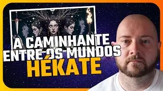 ANTES DO OLIMPO, EXISTIA HEKATE: A SENHORA DA NOITE E DA MAGIA