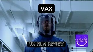 Vax video film review