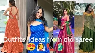 OLD saree reuse 😍🔥outfits ideas | beautiful and stylish outfits from old saree |saree to outfit 
