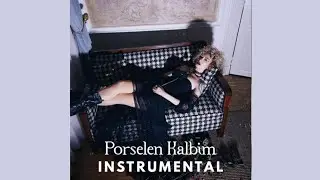Sena Şener - Porselen Kalbim (Instrumental)