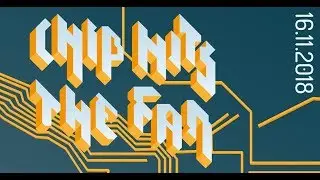 CHIP HITS THE FAN 2018 - Teaser