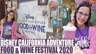 Disney California Adventure Food and Wine Festival 2020