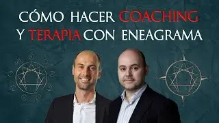 🔵 C&oacute;mo hacer Coaching y terapia con Eneagrama
