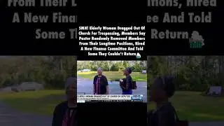 Elderly church member dragged out of the church! #youtube #shorts #shortsfeed #church