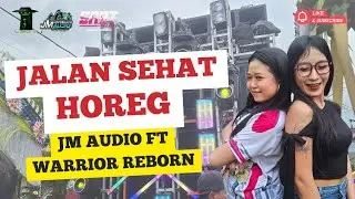 JALAN SEHAT HOREG BERSAMA JM AUDIO FT WARRIOR REBORN KEPUHDOKO TEMBELANG JOMBANG