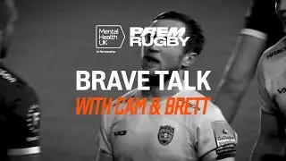 Brave Talk with Brett Connon & Cam Hutchison / A collaboration with Mental Health UK