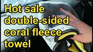 Composite Double Coral Fleece Cloth Microfiber Cleaning Towel for Car Wash