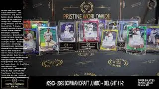 #2203 - 2025 BOWMAN DRAFT JUMBO + DELIGHT #1-2