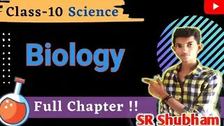 Class 10 Complete Biology | MAHA MARATHON | One Shot Revision 🔥😎