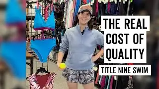 The Real Cost of Quality | Title Nine Swim