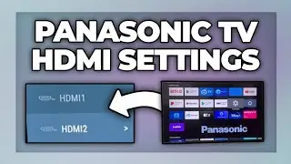 Panasonic TV change HDMI settings - input select Tutorial