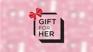 Gift For Her - D&AD New Blood Awards 2019