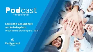 Seelische Gesundheit am Arbeitsplatz: Unternehmensführung und -kultur