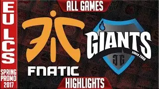 Fnatic Academy vs Giants All Games Highlights - EU LCS Summer Promotion 2017 - FNA vs GIA All Games