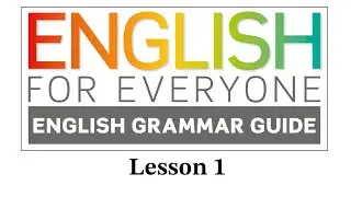 01. English For Everyone | English Grammar Guide | Lesson 1: The Present Simple