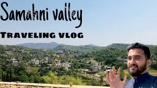 Samahni Valley | Mirpur to Samahni | Azad Kashmir | Hussain's Vlog