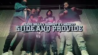 Tazzo milla x Dumout B x Neakyy- slide n provide (official video)