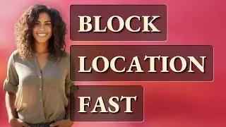 How Can You Quickly Block Location Access for All Third-Party Apps?
