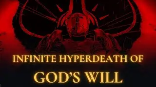 INFINITE HYPERDEATH OF GOD'S WILL - ULTRAKILL 6-2 DEATH OF GOD'S WILL REMIX