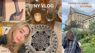 new york vlog, part one | visiting my sister at college