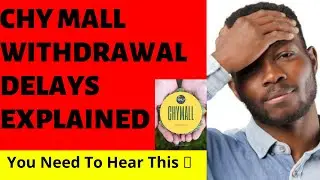 CHY MALL BITCOIN WITHDRAWAL DELAYS EXPLAINED!