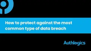 Phishing-Resistant MFA: How to protect against the most common type of data breach